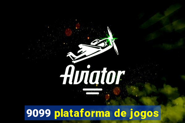 9099 plataforma de jogos